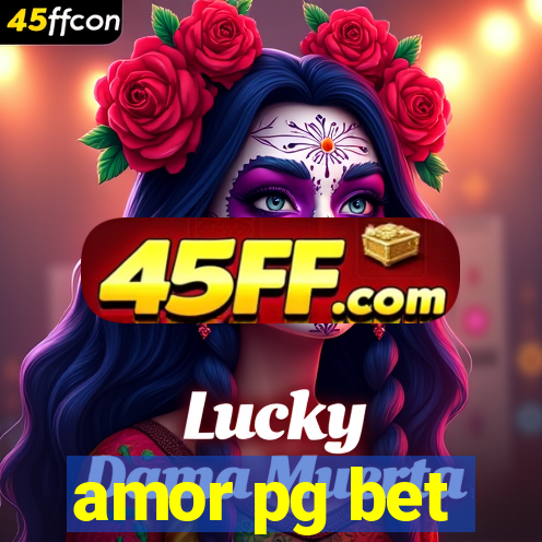 amor pg bet